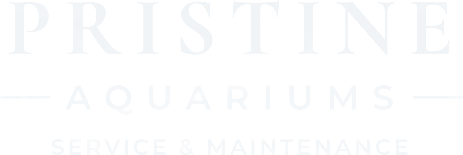 Pristine Aquariums — Service & Maintenance